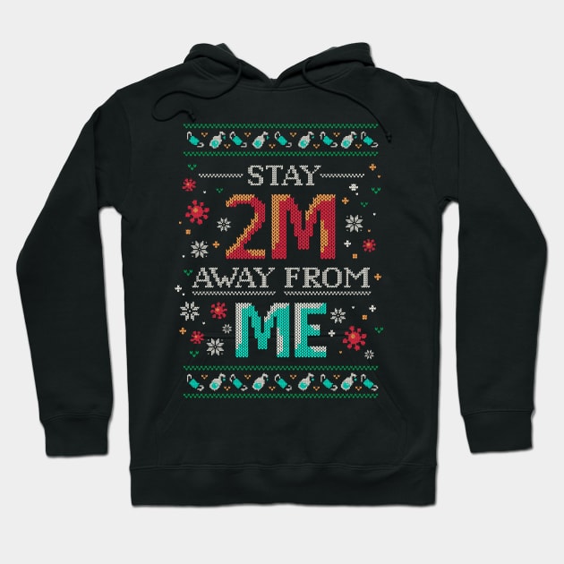 Stay 2 Meters Away - 2020 Pandemic Christmas Hoodie by Geekydog